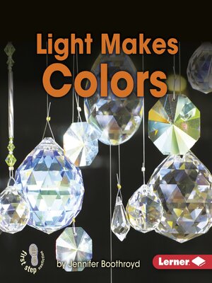 cover image of Light Makes Colors